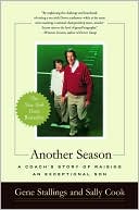 Gene Stallings: Another Season: A Coach's Story of Raising an Exceptional Son