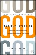 Book cover image of The Evolution of God by Robert Wright