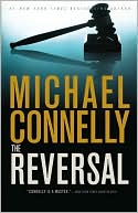 Book cover image of The Reversal (Harry Bosch Series #16 & Mickey Haller Series #3) by Michael Connelly