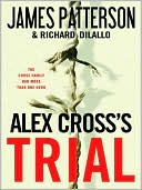Book cover image of Alex Cross's Trial (Alex Cross Series #15) by James Patterson