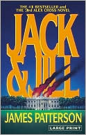 Book cover image of Jack and Jill (Alex Cross Series #3) by James Patterson
