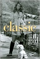 Book cover image of Classic (It Girl Series #10) by Cecily von Ziegesar