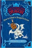Book cover image of How to Cheat a Dragon's Curse (How to Train Your Dragon Series) by Cressida Cowell
