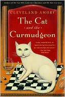 Book cover image of Cat and the Curmudgeon by Cleveland Amory