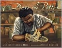 Book cover image of Dave the Potter: Artist, Poet, Slave by Laban Carrick Hill