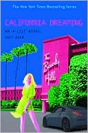 Book cover image of California Dreaming (The A-List Series #10) by Zoey Dean