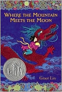 Grace Lin: Where the Mountain Meets the Moon