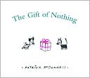 Patrick McDonnell: Gift of Nothing