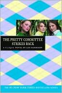 Book cover image of The Pretty Committee Strikes Back (Clique Series #5) by Lisi Harrison
