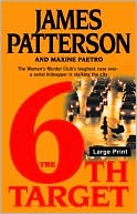Book cover image of The 6th Target (Women's Murder Club Series #6) by James Patterson