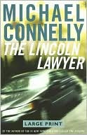 Michael Connelly: The Lincoln Lawyer (Mickey Haller Series #1)