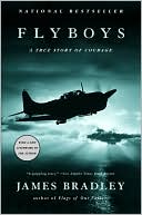 James Bradley: Flyboys: A True Story of Courage