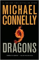 Michael Connelly: Nine Dragons (Harry Bosch Series #15)