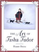 Harry Davis: Art of Tasha Tudor: A Retrospective