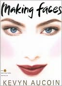 Book cover image of Making Faces by Kevyn Aucoin