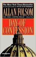 Book cover image of Day of Confession by Allan Folsom