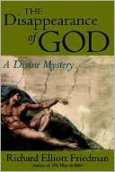 Book cover image of Disapperance Of God, The by Richard Elliott Friedman