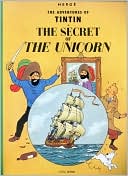 Book cover image of Secret of the Unicorn (Adventures of Tintin Series) by Hergé