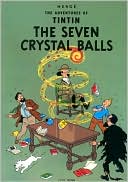 Book cover image of Seven Crystal Balls (Adventures of Tintin Series) by Hergé