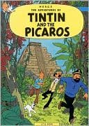 Book cover image of Tintin and the Picaros (Adventures of Tintin Series) by Hergé