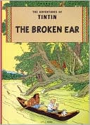 Book cover image of Broken Ear (Adventures of Tintin Series) by Hergé