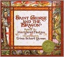 Margaret Hodges: Saint George and the Dragon