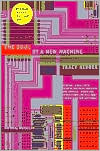 Book cover image of Soul of a New Machine by Tracy Kidder