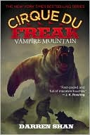 Darren Shan: Vampire Mountain (Cirque Du Freak Series #4)