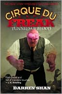 Book cover image of Tunnels of Blood (Cirque Du Freak Series #3) by Darren Shan