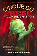 Darren Shan: The Vampire's Assistant (Cirque Du Freak Series #2)