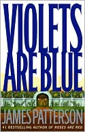 Book cover image of Violets Are Blue (Alex Cross Series #7) by James Patterson