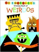 Book cover image of Ed Emberley's Drawing Book of Weirdos by Ed Emberley