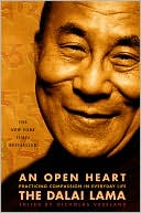Dalai Lama: Open Heart: Practicing Compassion in Everyday Life