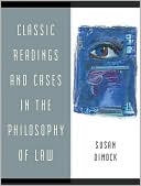 Susan Dimock: Classic Readings and Cases in the Philosophy of Law