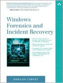 Harlan Carvey: Windows Forensics and Incident Recovery