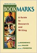 John E. Ruszkiewicz: Bookmarks: A Guide to Research and Writing