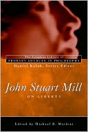 John Stuart Mill: John Stuart Mill on Liberty