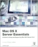 Schoun Regan: Mac OS X Server Essentials: A Guide to Using and Supporting Mac OS X Server 10.4 (Apple Training Series)