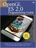 Aaftab Munshi: Open GL ES 2.0 Programming Guide (OpenGL Series)