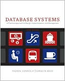 Thomas M. Connolly: Database Systems: A Practical Approach to Design, Implementation and Management