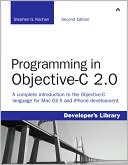 Stephen G. Kochan: Programming in Objective-C 2.0 (Developer's Library Series)