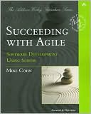 Mike Cohn: Succeeding with Agile: Software Development Using Scrum
