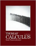George B. Thomas: Thomas' Calculus Early Transcendentals