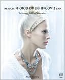 Martin Evening: The Adobe Photoshop Lightroom 3 Book: The Complete Guide for Photographers