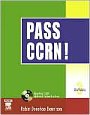 Book cover image of Pass CCRN! by Robin Donohoe Dennison