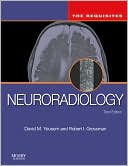 David M. Yousem: Neuroradiology: The Requisites