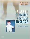 Basil J. Zitelli: Atlas of Pediatric Physical Diagnosis: Text with Online Access