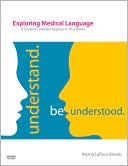 Myrna LaFleur Brooks: Exploring Medical Language: A Student-Directed Approach