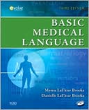 Book cover image of Basic Medical Language by Myrna LaFleur Brooks