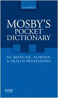 Book cover image of Mosby's Pocket Dictionary of Medicine, Nursing & Health Professions by Mosby